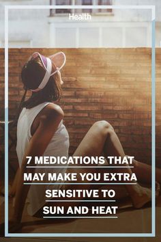 Some drugs—like antibiotics, antihistamines, and NSAIDs—can cause sun sensitivity. Here's what you need to know about this connection. Really Bad Sunburn, Use Sunscreen, Transdermal Patch, Common Medications, Anti Aging Secrets, Top Skin Care Products