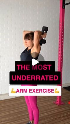 the most underrated arm exercise for women in this video, we show how to do it