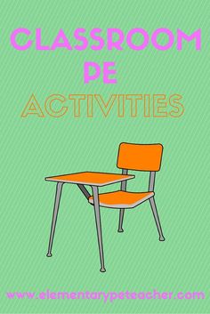 an orange chair sitting in front of a green background with the words classroom de activities