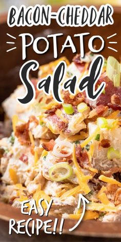 the bacon cheddar potato salad is ready to be eaten