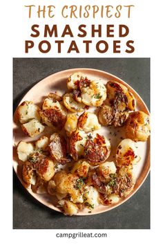 the crispet smashed potatoes recipe is shown on a plate with text overlay