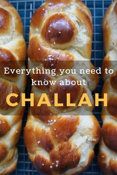 several hot dogs on a cooling rack with the words, everything you need to know about challah