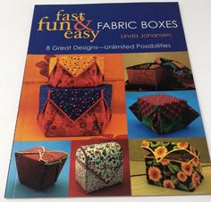 the book fast and easy fabric boxes is on display