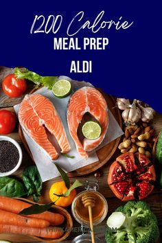 A colorful array of fresh groceries including salmon, vegetables, and fruits, arranged on a wooden table, perfect for a 1200 calorie diet and meal plan using ingredients from Aldi. Meal Plan Prep