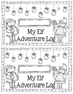 two coloring pages for the my elf adventure log