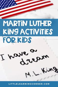 the words martin luther king activities for kids are shown with an american flag in the background