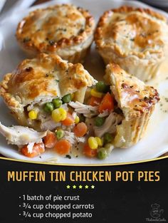 a plate with three chicken pot pies on it and the text muffin tin chicken pot pies