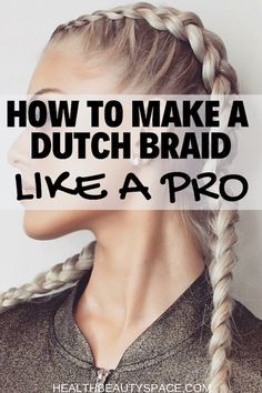 Dutch Braid Your Own Hair, Braid Your Own Hair, Gorgeous Braids, Braiding Your Own Hair, Dutch Braid, Box Braids Hairstyles, Looks Chic, How To Make Hair, Hair Dos