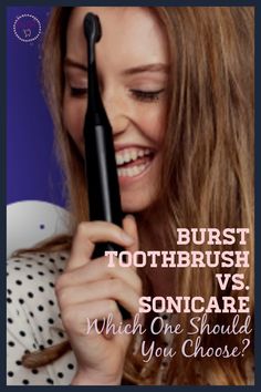 Absolutely LOVED all these reasons why I NEED to purchase the Burst electric toothbrush! I was on Reddit and just couldn't find anything helpful! Ty you for this! This is definitely the best…