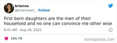 two tweets on twitter with one saying, first born daughters are the men of their household and no one can convene me other wise