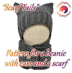 a knitted cat hat and scarf with the text, pattern for a beanie with ears and a scarf