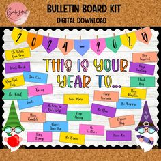 bulletin board with the words this is your year to