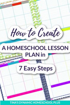 the title for how to create a homeschool lesson plan 7 easy steps