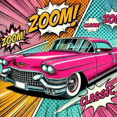 an old pink car is parked in front of a comic poster with the word zoom on it