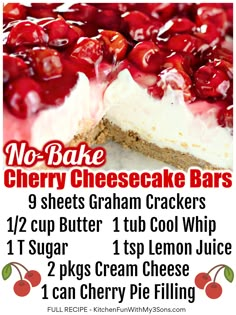 no - bake cherry cheesecake bars with text overlay that reads, no - bake cherry cheesecake bars 9 sheets graham crackers