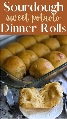 this is an image of sweet potato dinner rolls in a baking dish with text overlay