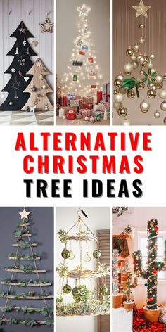 christmas tree decorations with text overlay that says alternative christmas tree ideas