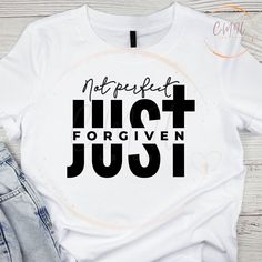 The perfect t-shirt for celebrating your individuality and unique story. Just Forgiven celebrates the beauty of mistakes and imperfection. Wear this t-shirt with pride and show off its empowering slogan. Flaunt your flaws and no one can hold you back! Thug Life Shirts, Christian Shirts Designs, Christian Designs, Christian Quotes God, Shirt Design Inspiration, Tee Shirt Designs, T Shirts With Sayings, Christian Shirts, Printed Tees