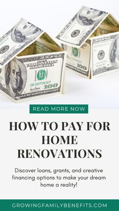 the words how to pay for renovations are in front of three houses made out of money