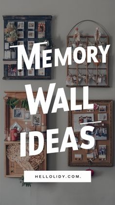 the words memory wall ideas above pictures and frames