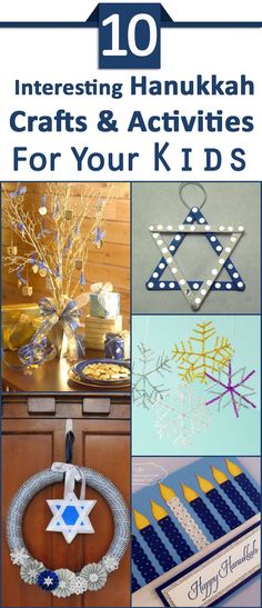 ten interesting hanukkah crafts and activities for your kids