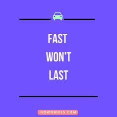 the words fast won't last on a purple background with an image of a car