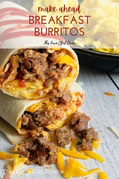 breakfast burritos stacked on top of each other with text overlay that reads make ahead breakfast burritos