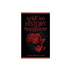 an african history book with the title written in red and black on it's cover