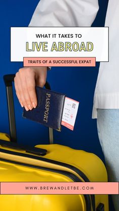 a person holding a yellow suitcase with the words what it takes to live aboard