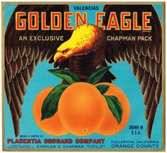 an advertisement for golden eagle oranges with an eagle on it's head and wings