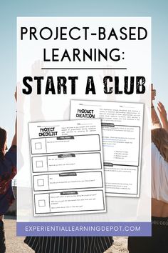 two people raising their hands in the air with text overlaying project based learning start a club