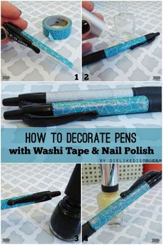 how to decorate pens with washi tape and nail polish - step by step instructions