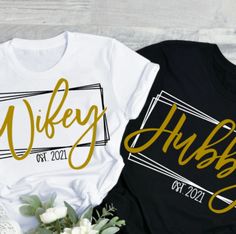 Wifey / Hubby Are The Perfect Couple Shirts To Have In Your Wardrobe. Perfect! For Vacations & Newly Weds. Women Style Fitted S-Xl (If You Want Loose Fit Order Unisex) Men Style Unisex S-2xl Dm Sizes & Perference Once Purchased Married Couple Shirts Mrs. Bridal Shop, Matching Couple Shirts Husband Wife, Married Couple Shirts Zazzle, Black Couple T Shirts, Wife And Husband Tshirts, Wedding Date Shirts, Couple Tshirts Unique Wedding, Anniversary Tshirt Design Ideas, Wedding Tshirts Ideas