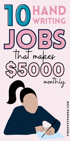 a poster with the words 10 hand writing jobs that makes $ 500 00 per month