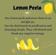 Wicca Recipes, Lemon Peels, Dried Lemon Peel, Kitchen Witch Recipes, Good Luck Spells, Magickal Herbs, Witch Herbs, Spells For Beginners, Easy Spells