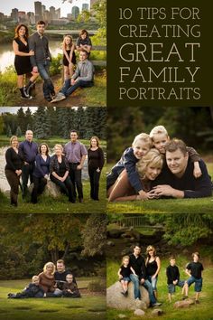 family portraits with the words 10 tips for creating great family portraits