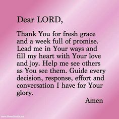 the poem dear lord, thank you for fresh grace and a week full of praise