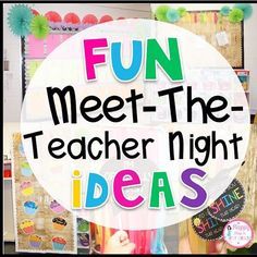 a sign that says fun meet the teacher night ideas