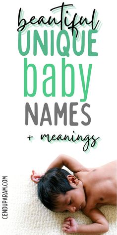 cute baby sleeping with arms above his head and title ' beautiful unique baby names and meanings'. Cute Baby Names Unique, Baby Boy Names Rare, Classic Girls Names, Uncommon Names, Rustic Boy Names, Vintage Boy Names, Old Fashioned Names, Strong Baby Names