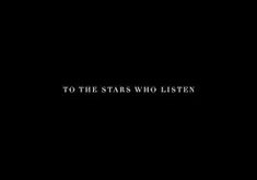 the title for to the stars who listen