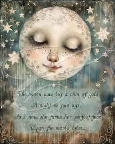 a painting of a child's face with stars on it and the words, the moon