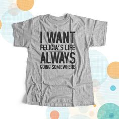 "Did you grow up in the '90s and loved \"Friday\" films? If so, this hilarious \"I want Felicia's life always going somewhere\" unisex tee is just what you need! HOW TO ORDER: ➨ Choose size from drop down menu on the right ➨ Add any custom print colors / details to the \"notes to seller\" section at checkout That's it - we'll start crafting your order with ♥ right away! SIZES / FIT: ➨ See size chart image above for measurements to get the best fit" Friday Film, Johnson Family, Fun Shirt, Life Funny, Family Party, Party Details, Family Parties, Big Family, Unisex Tshirt