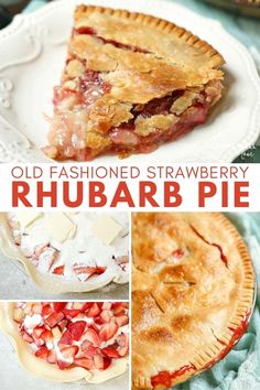 this old fashioned strawberry rhubarb pie is the perfect dessert for any occasion