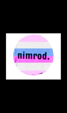 a pink and blue striped sticker with the word nimrod written in it