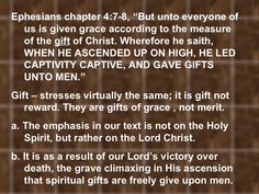 an image with the words ephesians charter 4 8, but unto to everyone of us