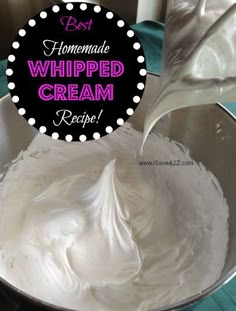 homemade whipped cream in a metal bowl with the words best homemade whipped cream recipe on it