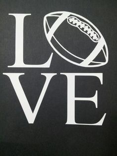 the word love with a football on it is in white letters against a black background