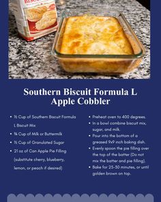 the recipe for southern biscuit formula l apple cobbler is shown in this image