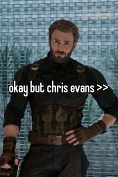 an image of a man in armor with the caption okay but christ evans > >