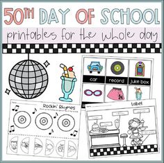 the 50 day of school printables for the whole day with pictures and words